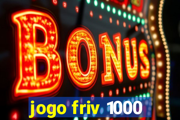 jogo friv 1000